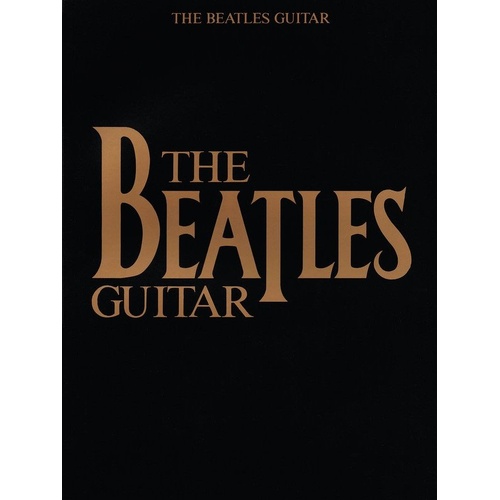 The Beatles Guitar Tab: 52 Songs Arranged for Guitar