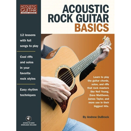 Acoustic Rock Guitar Basics - 12 Lessons, Exercises, Riffs & Songs with Audio Downloads, Standard Notation & TAB, 84 Pages, String Letter Publishing