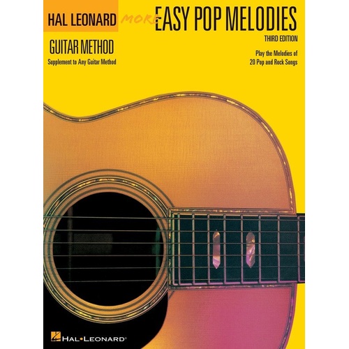 More Easy Pop Melodies Book 3rd Edition for Guitar - Hal Leonard Guitar Method