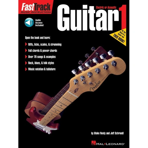 FastTrack Guitar Method Book 1 by Hal Leonard - 48 Pages, Electric/Acoustic, Music Notation, Tablature, Chords, Riffs, Rock & Blues Styles