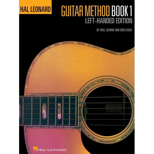Hal Leonard Guitar Method Book 1 - Left-Handed Edition