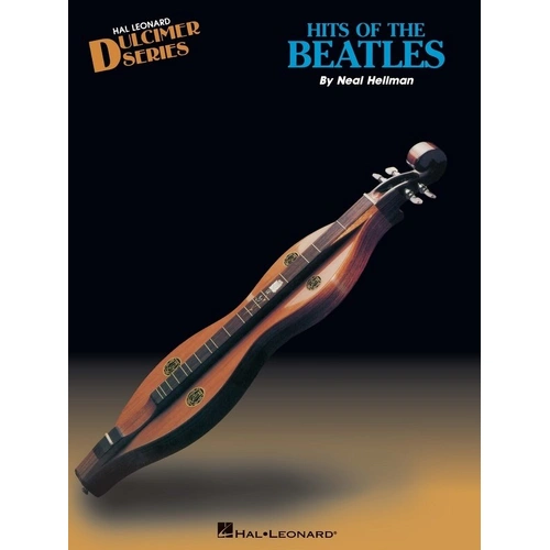 Hits of the Beatles Dulcimer Songbook by Hal Leonard, 64 Pages, Includes Popular Songs for Zither