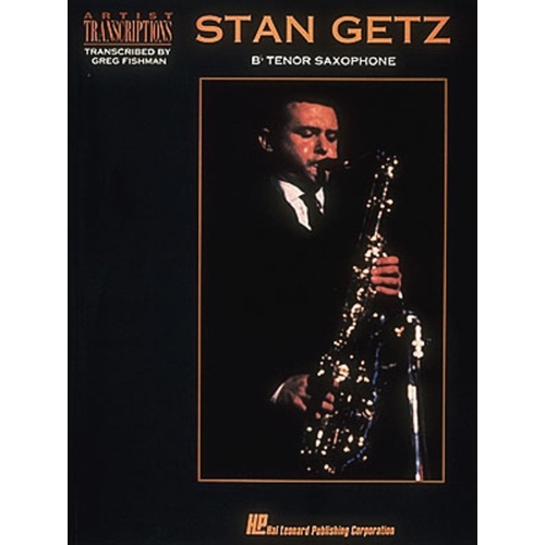 Stan Getz Artist Transcriptions Tenor Sax (Softcover Book)
