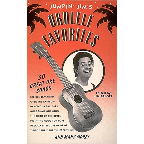 Jumpin' Jim's Ukulele Favorites Songbook by Hal Leonard - 30 Great Uke Songs, 64 Pages