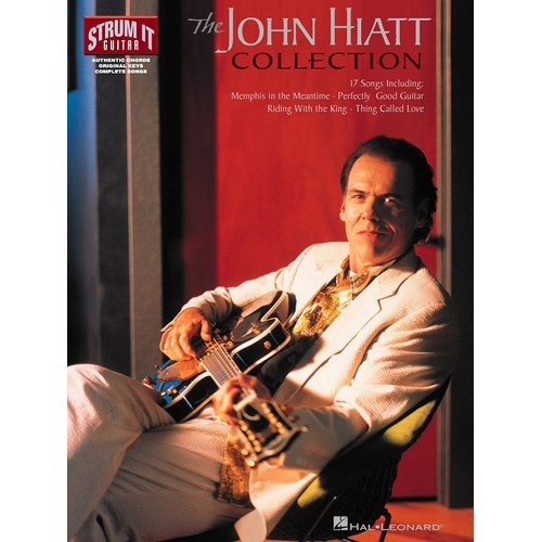 John Hiatt Collection Strum It Guitar (Softcover Book)