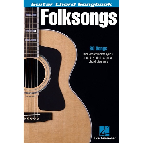 Guitar Chord Songbook: 80 Folk Favorites with Lyrics and Chords
