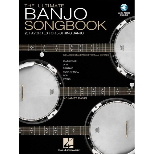 Ultimate Banjo Songbook with Audio Access - 152 Pages, TAB, Lyrics & Chords, Includes Playback+ Features