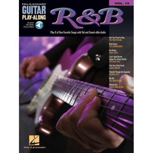 R&B Guitar Play-Along Volume 15 Songbook with TAB, Lyrics & Chords - 8 Songs Including Ain't Too Proud to Beg & My Girl - Hal Leonard