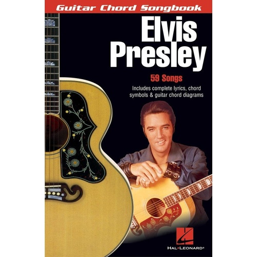Elvis Presley Guitar Chord Songbook - 59 Hits with Lyrics & Chords, 136 Pages, Hal Leonard