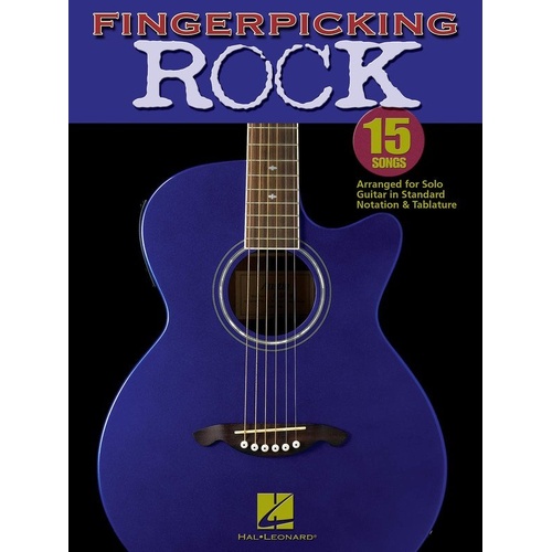 Fingerpicking Rock Guitar Solo - 15 Songs for Solo Fingerstyle Guitar with Tablature and Standard Notation, 64 Pages, Hal Leonard