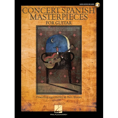 Concert Spanish Masterpieces for Guitar - 20 Standards Arranged in Notes & TAB, Includes Audio Access with Playback+ Features, 88 Pages