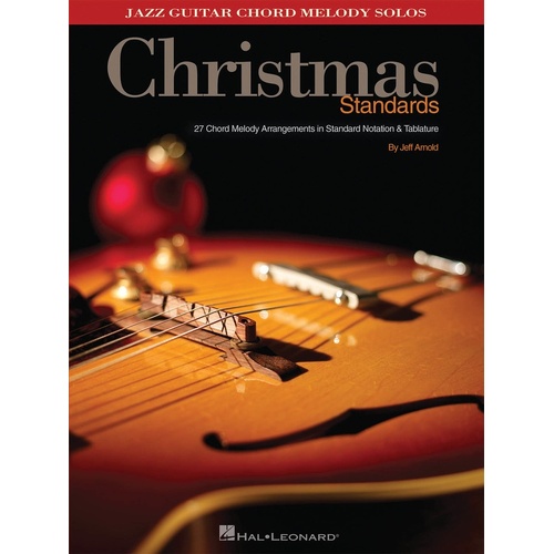Christmas Standards Jazz Guitar Chord Melody Solos (Softcover Book)