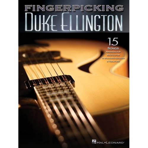 Fingerpicking Duke Ellington Guitar Notes & Tab, 15 Classics, Hal Leonard, 40 Pages