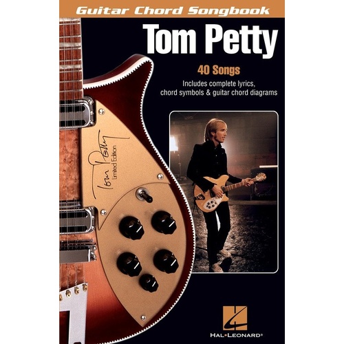 Tom Petty Guitar Chord Songbook - 40 Songs, Melody Line, Lyrics & Chords, 96 Pages, 6"x9", Hal Leonard