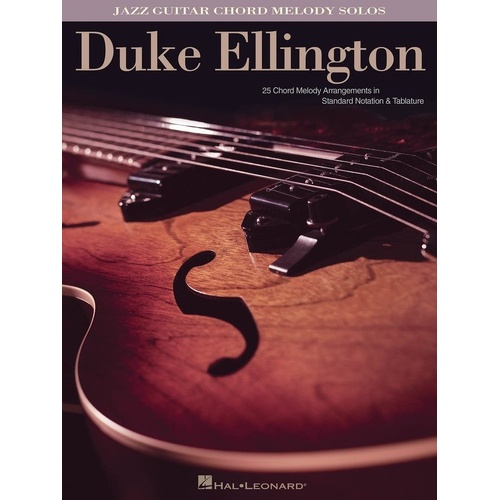 Duke Ellington Guitar Solos Notation & TAB - 25 Chord Melody Arrangements in Standard Notation & Tablature