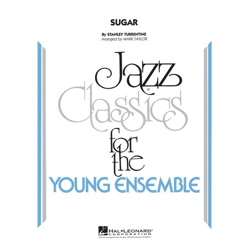 Sugar for Jazz Ensemble JE3 SC/PTS by Mark Taylor
