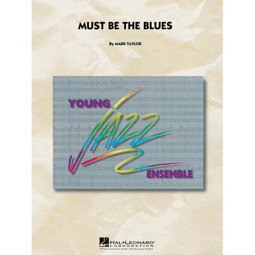 Must Be The Blues Junior Ensemble 3 (Music Score/Parts)
