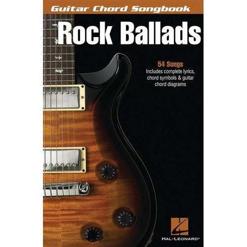 Guitar Chord Songbook: Rock Ballads - 50+ Songs with Lyrics & Chord Grids, 144 Pages, Hal Leonard