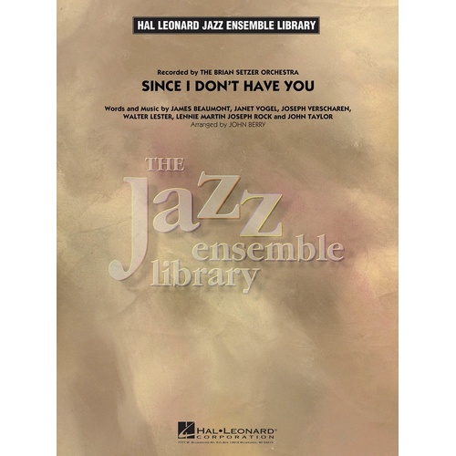 Since I Dont Have You Jel4 (Music Score/Parts)