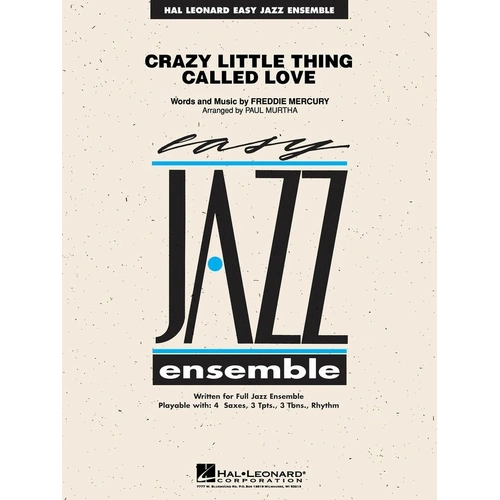 Crazy Little Thing Called Love Jazz Ensemble - Hal Leonard - Easy Jazz Ensemble Series