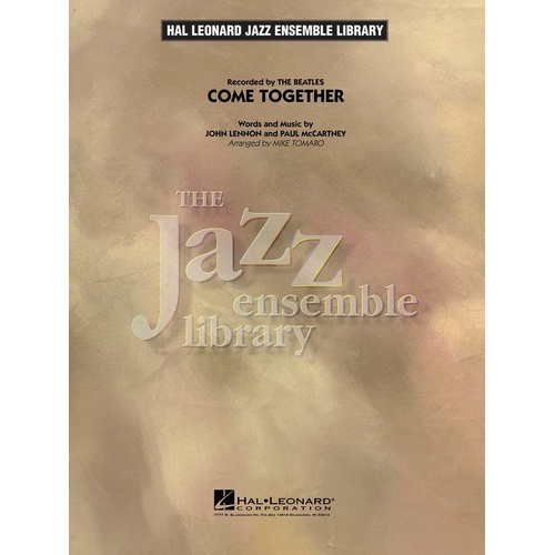 Come Together Jazz Ensemble Arrangement by Mike Tomaro