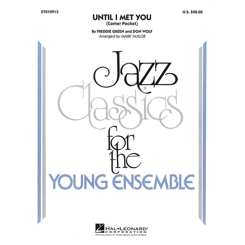 Until I Met You (Corner Pocket) for Jazz Ensemble JE3 SC/PTS
