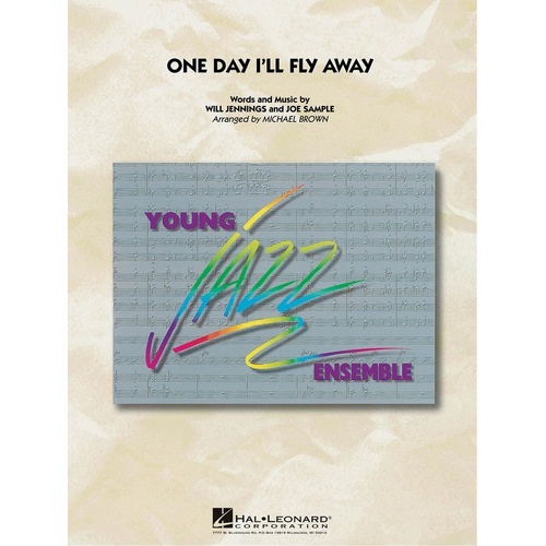 One Day I'll Fly Away YJE3 - Young Jazz Ensemble Arrangement