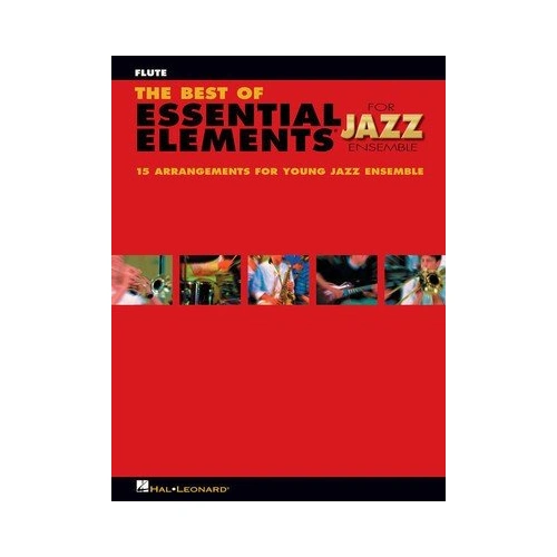 The Best of Essential Elements for Jazz Ensemble - Flute