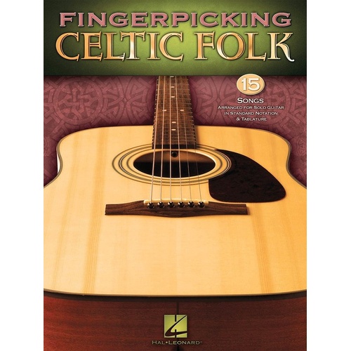 Fingerpicking Celtic Folk Guitar - 15 Arrangements for Guitar TAB, 48 Pages, Hal Leonard