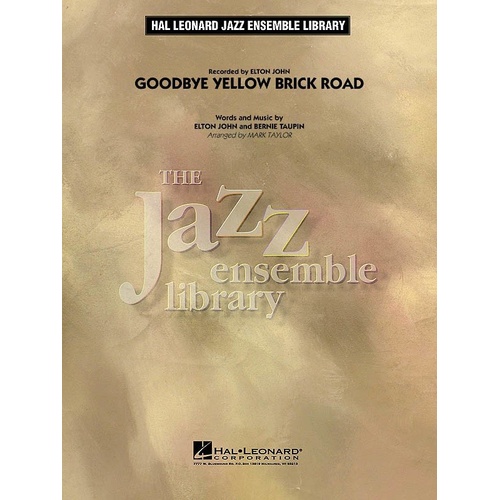 Goodbye Yellow Brick Road Jazz Ensemble Arrangement by Mark Taylor