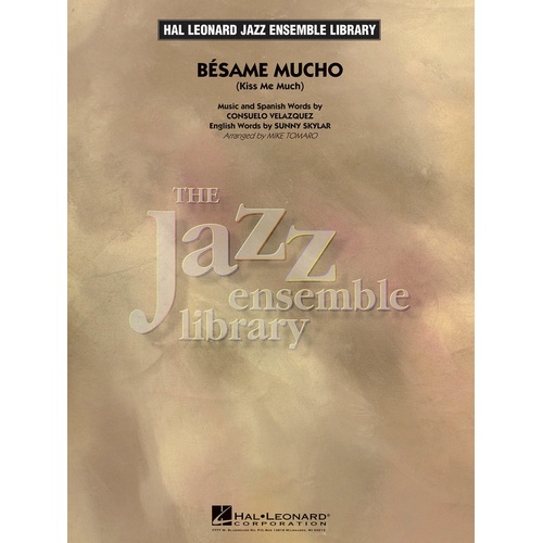 Besame Mucho ( Kiss Me Much ) Jel4 (Music Score/Parts)