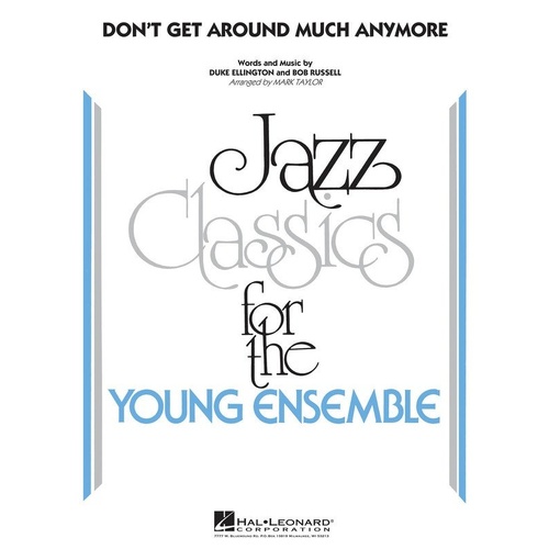 Don't Get Around Much Anymore Jazz Ensemble Arrangement by Mark Taylor