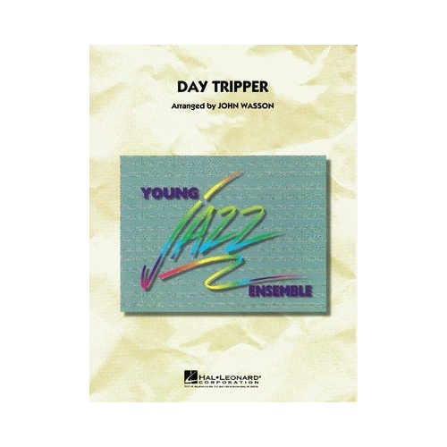 Day Tripper YJE3 SC/PTS Jazz Ensemble Arrangement by John Wasson