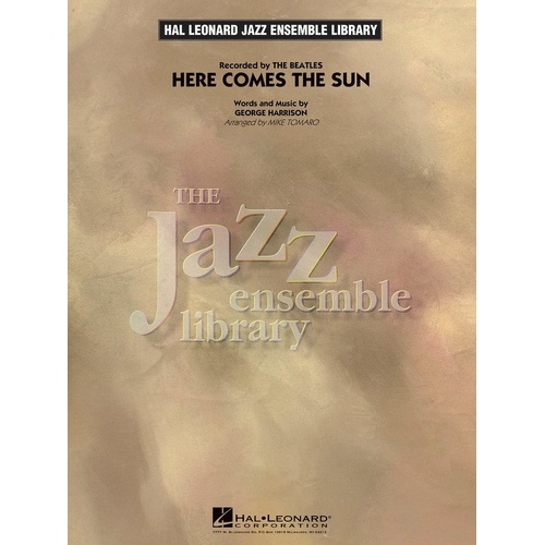 Here Comes the Sun JE4 SC/PTS - Jazz Ensemble Arrangement by Hal Leonard