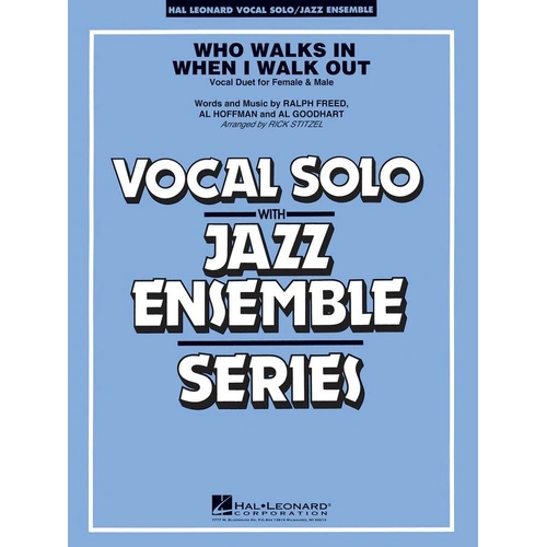 Who Walks In When I Walk Out? Jazz Ensemble Arrangement