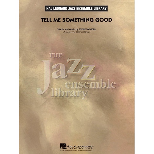 Tell Me Something Good Jazz Ensemble Score