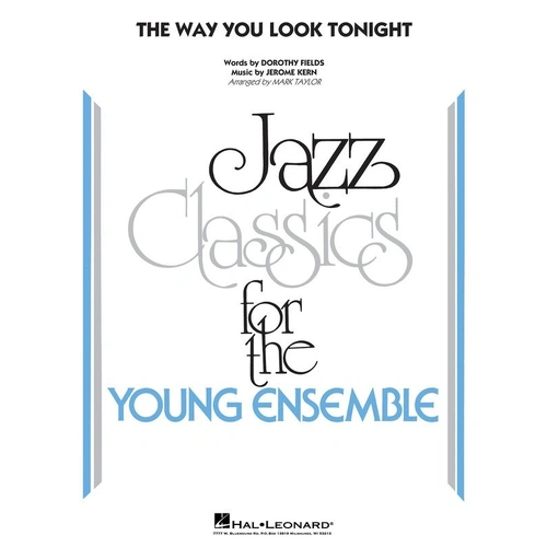 The Way You Look Tonight Jazz Ensemble Arrangement by Hal Leonard