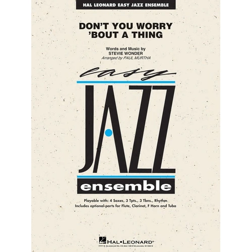 Don't You Worry 'Bout a Thing - Jazz Ensemble Arrangement by Paul Murtha