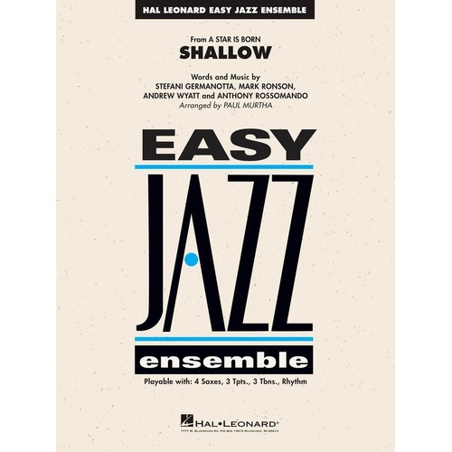 Shallow (from A Star Is Born) - Easy Jazz Ensemble Arrangement