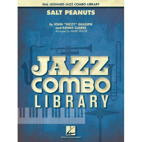 Salt Peanuts Jazz Combo GR4 SC/PTS by Hal Leonard