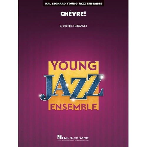 Chevre! JE3 SC/PTS - Hal Leonard Young Jazz Series