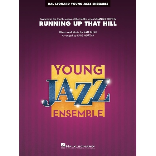 Running Up That Hill - Jazz Ensemble Arrangement by Paul Murtha