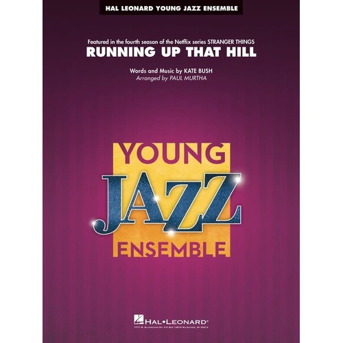 Running Up That Hill - Jazz Ensemble Arrangement by Paul Murtha