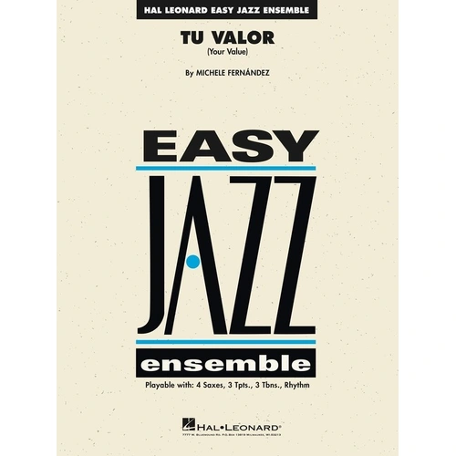 Tu Valor (Your Value) JE2 SC/PTS - Easy Jazz Ensemble Series by Hal Leonard