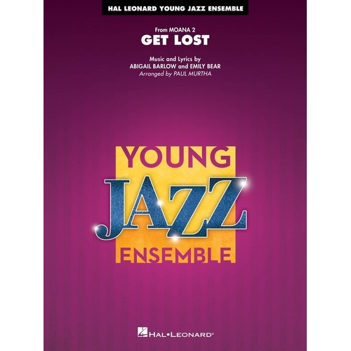 Get Lost (from Moana 2) Jazz Ensemble Arrangement JE3 SC/PTS
