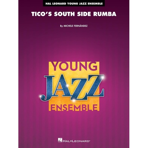 Tico's South Side Rumba for Jazz Ensemble JE3 SC/PTS