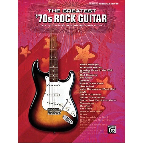 The Greatest 70s Rock Guitar Tab Book 256 Pages Hal Leonard