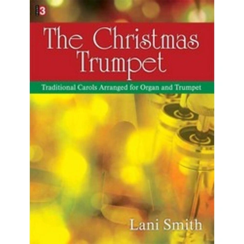 Christmas Trumpet Arrangement by Smith for Trumpet and Organ