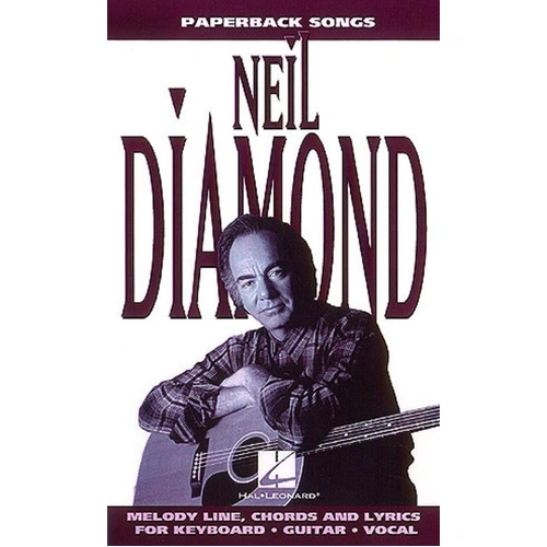 Neil Diamond Songbook - 96 Classics, Paperback, Hal Leonard, 256 Pages, Includes America, Sweet Caroline, I'm a Believer, and more