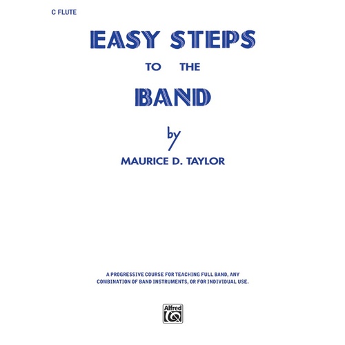 Easy Steps To The Band C Flute